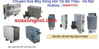 Chuyên Sửa Máy Xông Hơi Tại Quận Ba Đình - Hà Nội