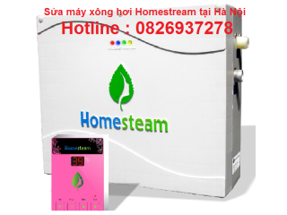 Sửa máy xông hơi Homestream tại Hà Nội