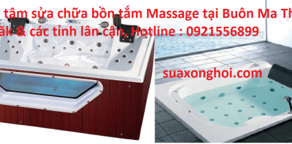 Sửa bồn tắm Massage tại Đăk Lăk