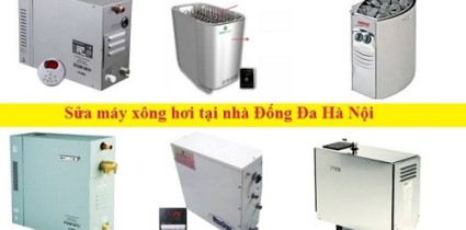 Sửa máy xông hơi tại nhà Đống Đa, Hà Nội